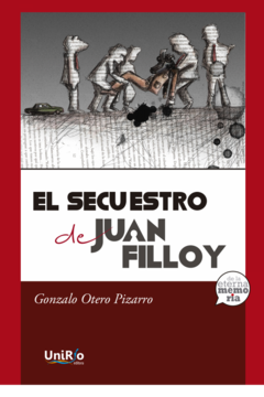 SECUESTRO DE JUAN FILLOY EL - OTERO PIZARRO GONZALO