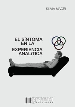 SÍNTOMA EN LA EXPERIENCIA ANALÍTICA EL - MACRI SILVIA