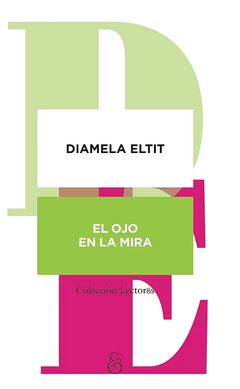 OJO EN LA MIRA - ELTIT DIAMELA