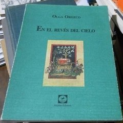 EN EL REVES DEL CIELO - OROZCO OLGA