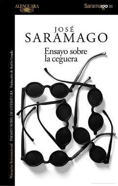 ENSAYO SOBRE LA CEGUERA - SARAMAGO JOSE