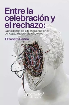 ENTRE LA CELEBRACION Y EL RECHAZO - ELIZABETH PADILLA