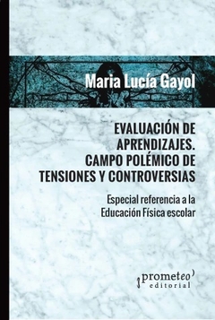 EVALUACION DE APRENDIZAJES EDUCACION FISICA ESCOLA - MARIA LUCIA GAYOL