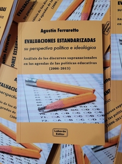 EVALUACIONES ESTANDARIZADAS - AGUSTIN FERRARETTO