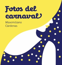 FOTOS DEL CARNAVAL - MAXIMILIANO CARDENAS