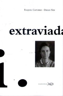 EXTRAVIADA - CAPURRO, RAQUEL, NIN, DIEGO.