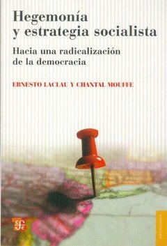 HEGEMONIA Y ESTRATEGIA SOCIALISTA 3? ED 2010 - LACLAU ERNESTO MOUFF