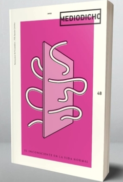 MEDIODICHO 48 EL INCONSCIENTE EN LA VIDA NORMAL - MILLER J ASSEF J BRODSKY G