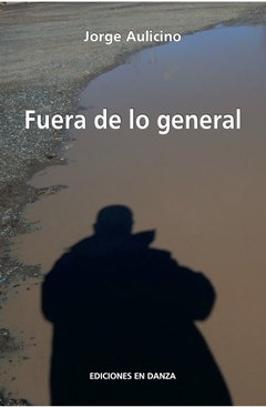 FUERA DE LO GENERAL - JORGE AULICINO