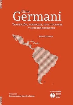 GINO GERMANI TRANSICIÓN PARADOJAS SUSTITUCIONES - GRONDONA ANA