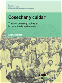 COSECHAR Y CUIDAR - HAUGG DIANA