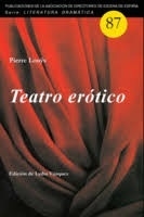 TEATRO EROTICO - LOUYS PIERRE