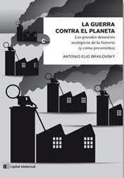 GUERRA CONTRA EL PLANETA GRANDES DESASTRES - BRAILOVSKY ANTONIO