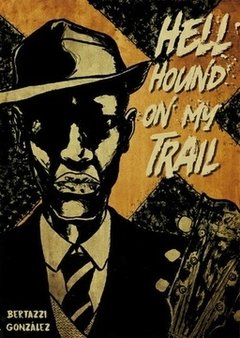 HELL HOUND ON MY TRAIL - BERTAZZI J GONZALEZ