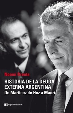HISTORIA DE LA DEUDA EXTERNA ARGENTINA DE MARTINEZ - BRENTA NOEMI