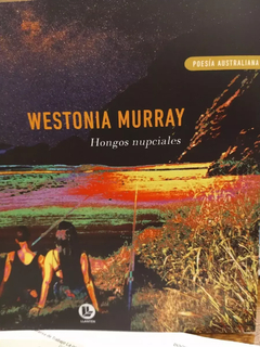 HONGOS NUPCIALES - MURRAY WESTONIA