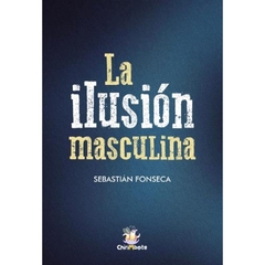 ILUSION MASCULINA LA - FONSECA SEBASTIAN