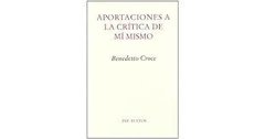 APORTACIONES A LA CRITICA DEL MI MISMO - CROCE BENEDETTO - comprar online