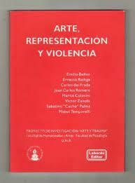 ARTE REPRESENTACION Y VIOLENCIA - AA VV