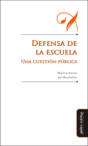 DEFENSA DE LA ESCUELA CUESTION PUBLICA - SIMONS M MASSCHELEIN