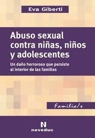 ABUSO SEXUAL CONTRA NIÑAS NIÑOS Y ADOLESCENTES - GIBERTI EVA