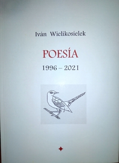 POESIA 1996 - 2021 WIELIKOSIELEK - WIELIKOSIELEK IVAN