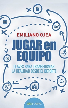 JUGAR EN EQUIPO - OJEA EMILIANO