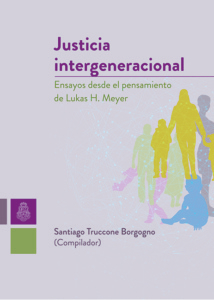 JUSTICIA INTERGENERACIONAL PENSAMIENTO LUKAS MEYER - TRUCCONE BORGOGNO S