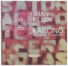 KARCINO TRATADO DE PALINDROMIA - FILLOY JUAN