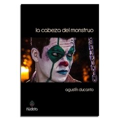 CABEZA DEL MONSTRUO ED 2015 - DUCANTO AGUSTIN