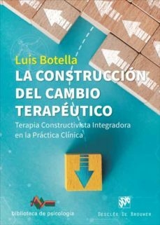 CONSTRUCCION DEL CAMBIO TERAPEUTICO INTEGRADORA PR - BOTELLA LUIS