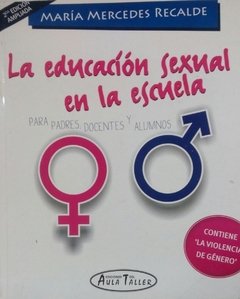 EDUCACION SEXUAL EN LA ESCUELA - RECALDE MARIA M