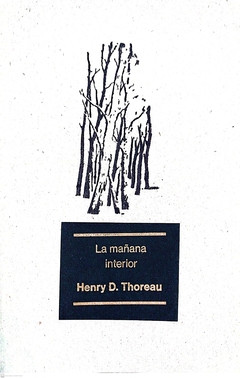 LA MAÑANA INTERIOR DIARIOS - HENRY THOREAU