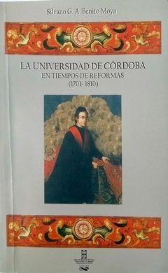 UNIVERSIDAD DE CORDOBA EN TIEMPOS DE REFORMAS - BENITO MOYA SILVANO