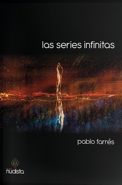 LAS SERIES INFINITAS - FARRES PABLO