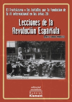 LECCIONES DE LA REVOLUCION ESPAÑOLA - MORALES BENITO TORIBIO