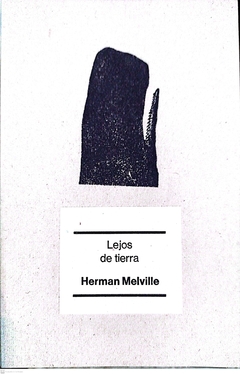 LEJOS DE LA TIERRA Y OTROS POEMAS - HERMAN MELVILLE
