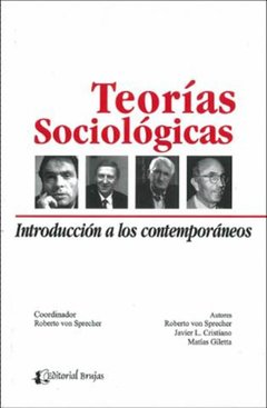 TEORIAS SOCIOLOGICAS CONTEMPORANEOS INTROD - VON SPRECHER ROBERTO