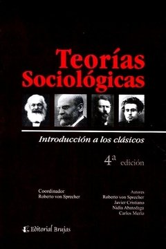 TEORIAS SOCIOLOGICAS CLASICOS - VON SPRECHER R CRIST