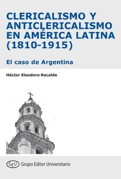 CLERICALISMO AMERICA LATINA - RECALDE HECTOR