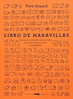 LIBRO DE MARAVILLAS INVENTARIO ILUSTRADO - PERE GINARD