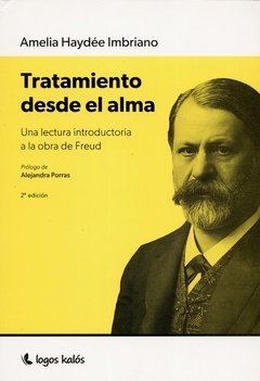 TRATAMIENTO DESDE EL ALMA INTRODUCCIÓN OBRA DE FREUD - IMBRIANO AMELIA HAYD