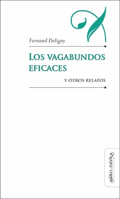 LOS VAGABUNDOS EFICACES - FERNAND DELIGNY