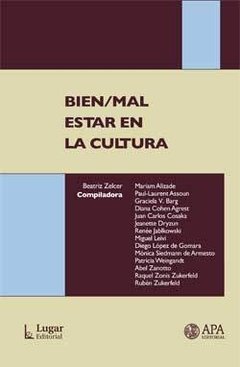 BIEN MAL ESTAR EN LA CULTURA ED 2012 - ZELCER B Y OTROS