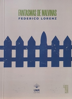 FANTASMAS DE MALVINAS - LORENZ FEDERICO