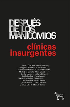 DESPUES DE LOS MANICOMIOS CLINICAS INSURGENTES - PERCIA M CARREÑO M
