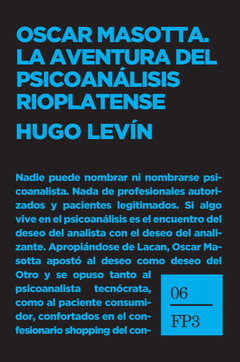 OSCAR MASOTTA LA AVENTURA DEL PSICOANALISIS RIOPLA - LEVIN HUGO