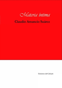 MATERIA INTIMA - CLAUDIO AMANCIO SUAREZ