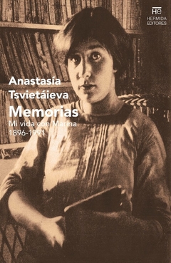 MEMORIAS MI VIDA CON MARINA 1896 1991 - TSVIETAIEVA ANASTASI