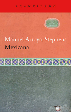 MEXICANA - MANUEL ARROYO STEPHENS